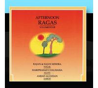 Rajan & Sajan Mishra, Hariprasad Chaurasia, Amjad Ali Khan - Afternoon Ragas-Volume 4 [Import]