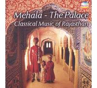 Rajasthan : Mehala The Palace Vol. 4 - Classical Music Of Rajasthan
