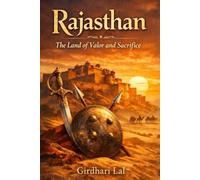Rajasthan-The land of valour and sacrifice