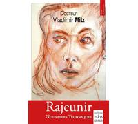 Rajeunir Nouvelles techniques - Vladimir Mitz - De Paris Eds Max Chaleil - broché - Essai