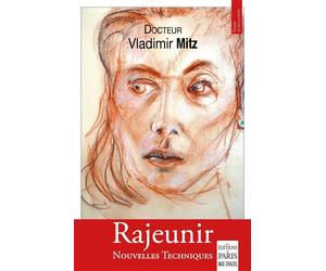 Rajeunir Nouvelles techniques - Vladimir Mitz - De Paris Eds Max Chaleil - broché - Essai