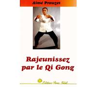 Rajeunissez par le qi-gong