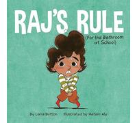 Raj's Rule: For the Bathroom at School