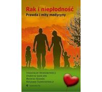 Rak i niep³odnoœæ Prawda i mity medycyny Stanis³aw Hodorowicz, Dariusz Jasiczek, Rudolf Klimek, Ryszard Tadeusiewicz (Buch auf Polnisch)