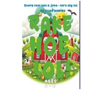 Rake, Hoe Lol: Every Tool Has A Jokelets Dig In!, Ridiculously Funny Farm Tool Jokes For Kids Who Love To Lol!