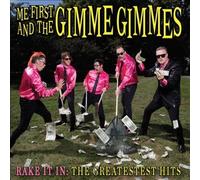 Rake It In: The Greatestest Hits by Me First and the Gimme Gimmes [Audio CD]