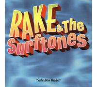 Rake & the Surftones - Surfers Drive Woodies [Import]