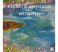 Rakhat-Bi Abdyssagin - Rakhat-Bi Abdyssagin Plays Beethoven [Import]