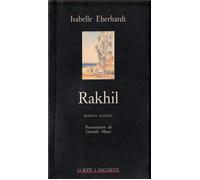 Rakhil Roman inédit - Isabelle Eberhardt - Boite A Documents - broché - Roman