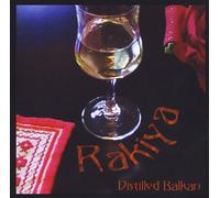 Rakiya - distillé des Balkans