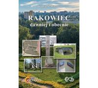 Rakowiec hier et aujourd'hui