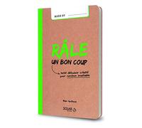 Râle un bon coup-Made by