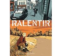 Delphine Le Lay – Ralentir – Bande dessinée – Cartonné – Éditions du Lombard