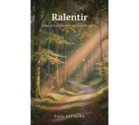 Ralentir: L'éloge de la lenteur dans une vie qui va trop vite
