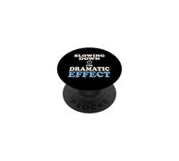 Ralentir pour Un Effet Dramatique Sarcastique Senior PopSockets PopGrip Adhésif