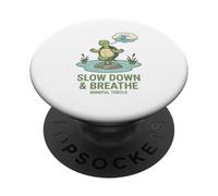 Ralentissez, respirez en Pleine Conscience, Posture de Tortue, Yoga, Pleine Conscience PopSockets PopGrip Adhésif