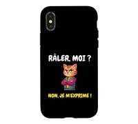 râler Moi ? Non Je m'exprime râleur grognon Humour Chat Coque pour iPhone X/XS