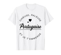 Raleuse portugaise et je t'emmerde T-Shirt