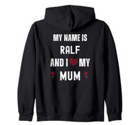 Ralf I Love My Mum, Jolie fête des mères personnelle Sweat à Capuche
