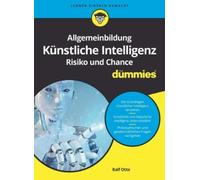 Ralf Otte Allgemeinbildung Künstliche Intelligenz. Risiko und Chance für (Poche)