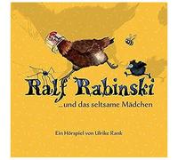 Ralf Rabinski – Ralf Rabinski und das seltsame Mädchen – CD