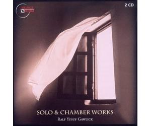 Ralf Yusuf Gawlick - Solo & Chamber Works