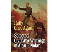 Rally Once Again by Alan T. Nolan Alan T. Nolan (Auteur)
