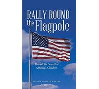 Rally Round The Flagpole