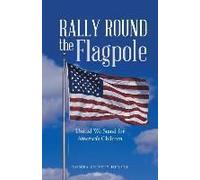 Rally Round The Flagpole