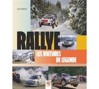 Rallye, les voitures de légende - Nicolas Anderbegani - Sophia Editions - relié - Beau livre