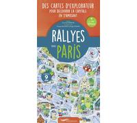 Rallyes dans Paris 12 cartes illustrées pour découvrir la capitale en marchant et en s'amusant - Gertrude Dordor - Parigramme Eds - broché - Document jeunesse dès 6 ans