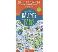 Rallyes dans Paris Gertrude Dordor (Auteur), Philippe Bucamp (Illustration), Magali Tessier (Illustration)