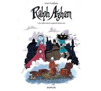 Ralph Azham - Tome 4 - Un Caillou Enterré N'apprend Jamais Rien