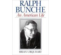 Ralph Bunche: An American Life