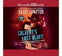 Ralph Compton Calvert's Last Bluff (The Sundown Riders Series)