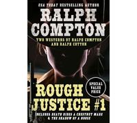 Ralph Compton Double: Rough Justice #1