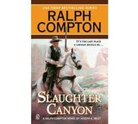 Ralph Compton Slaughter Canyon West, Joseph A (Auteur)