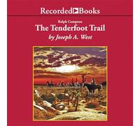 Ralph Compton Tenderfoot (The Trail Drive Series)