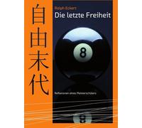 Ralph Eckert - La Dernière Liberté, Neuf Édition 2016