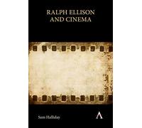 Ralph Ellison and Cinema