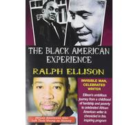 The Black American Experience: Ralph Ellison - Invisible Man, Celebrated Writer - DVD Zone 1 G