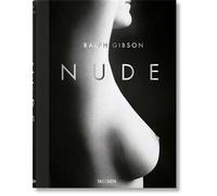 Ralph Gibson Nude - Eric Fischl - Taschen - relié - Beau livre
