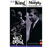Ralph Gleason's Jazz Casual : B. B. King, Turk Murphy & The San Francisco Jazz Band