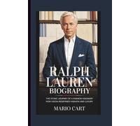 RALPH LAUREN BIOGRAPHY: The iconic journey of a visionary how vision Redefined fashion and luxury