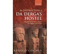 Ralph O'Connor The Destruction of Da Derga's Hostel (Relié)