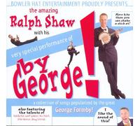 Ralph Shaw - By George! a collection of songs popularized by the great George Formby