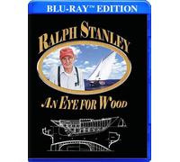 Ralph Stanley: An Eye for Wood [Blu-Ray]