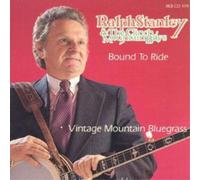 Stanley, Ralph - Bound to Ride [Import]