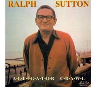 Ralph Sutton Alligator Crawl (CD) Album