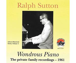 RALPH SUTTON - WONDROUS PIANO